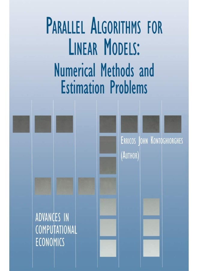 Parallel Algorithms for Linear Models: Numerical Methods and Estimation Problems