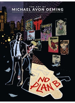 The Art of Michael Avon Oeming: No Plan B 