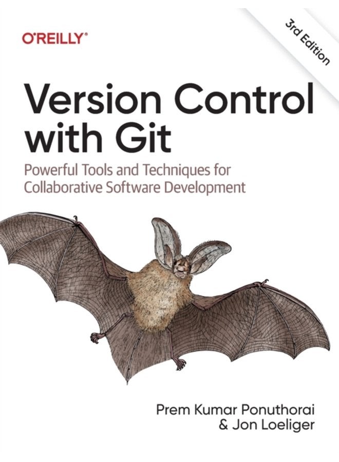 Version Control with Git Powerful Tools and Techniques for Collaborative Software Development - Paperback