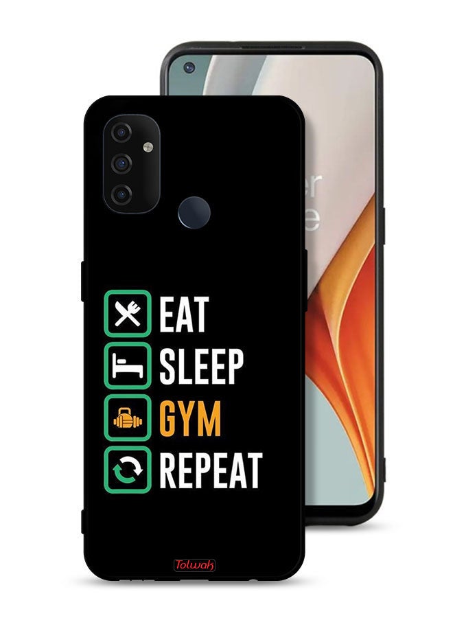 Tolwak OnePlus Nord N100 Protective Case Cover Eat Sleep Gym Repeat - Image 1