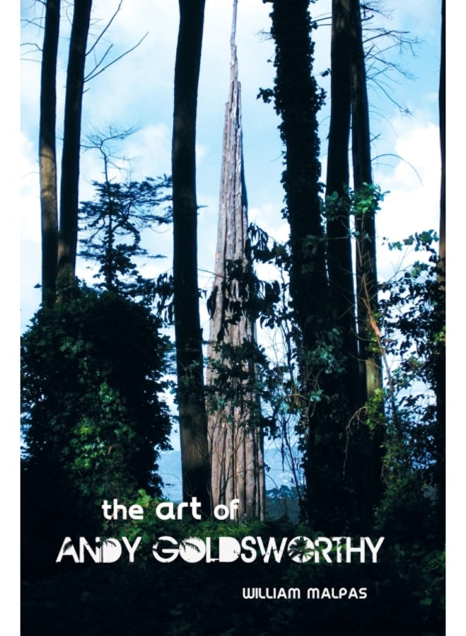 THE Art of Andy Goldsworthy