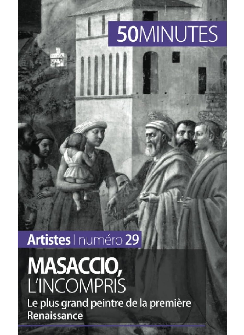 Masaccio, l'incompris: Le plus grand peintre de la première Renaissance  - Image 1