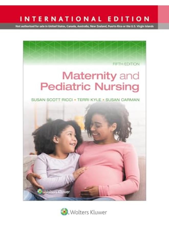 Maternity and Pediatric Nursing, International Edition 5e 