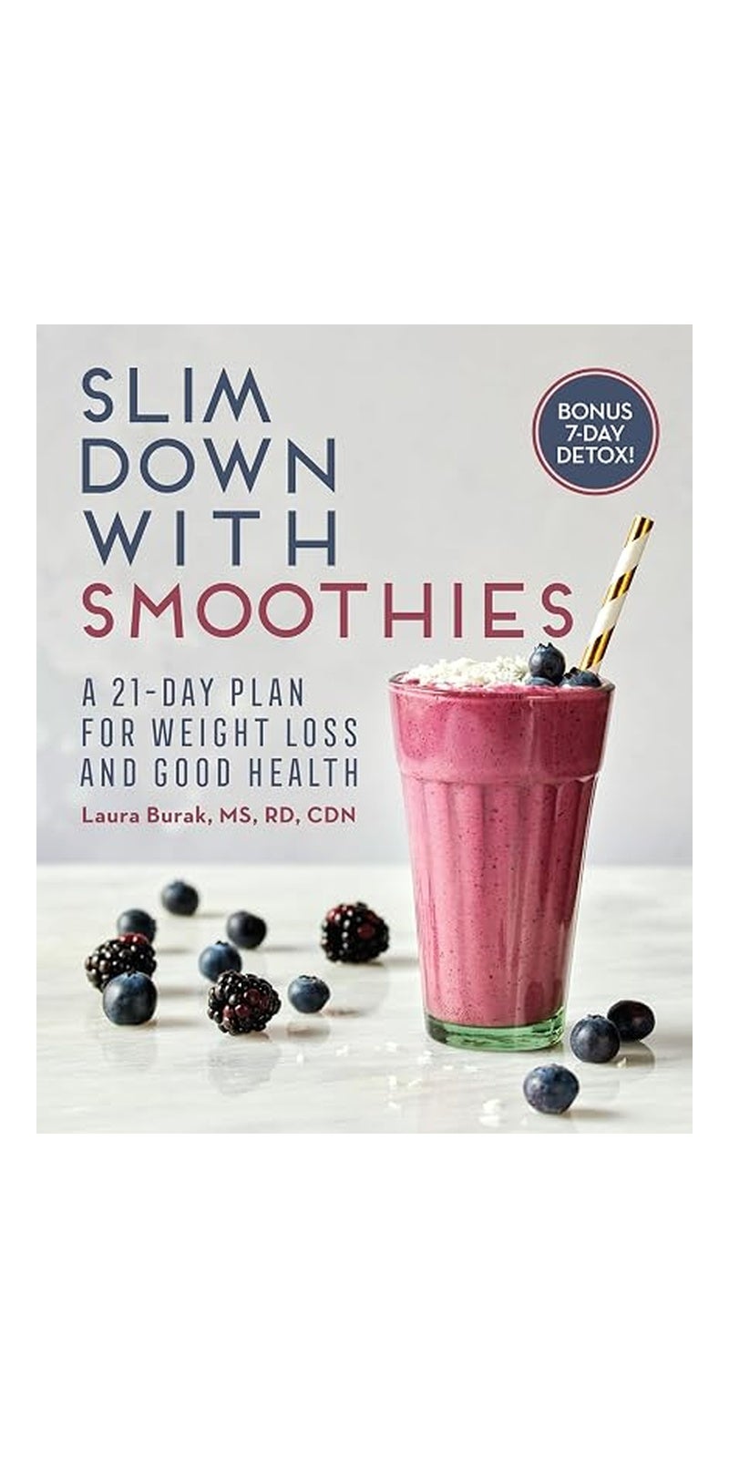 Slim Down with Smoothies Paperback English by Burak, Laura, Rd MS Cdn - 44012