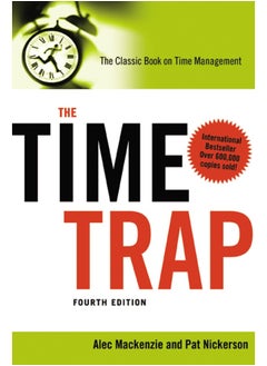 The Time Trap: The Classic Book On Time Management 