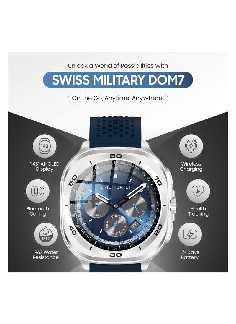SWISS MILITARY Swiss Military DOM7 Smartwatch 1.43" AMOLED, Bluetooth Calling, Multi Language, Health & Sports Tracking, Wireless Charging, 7 Days Battery, IP67, iOS/Android Compatible, Silver Frame with Blue Strap  - Image 4