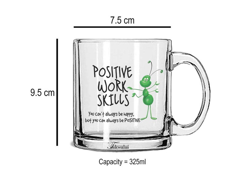 TONKWALAS Positive Work Skills Printed Transparent Glass Coffee and Tea Mug for Best Boss Gift/Birthday Gift/Employee’s Gift Idea (325 ML) - Image 3