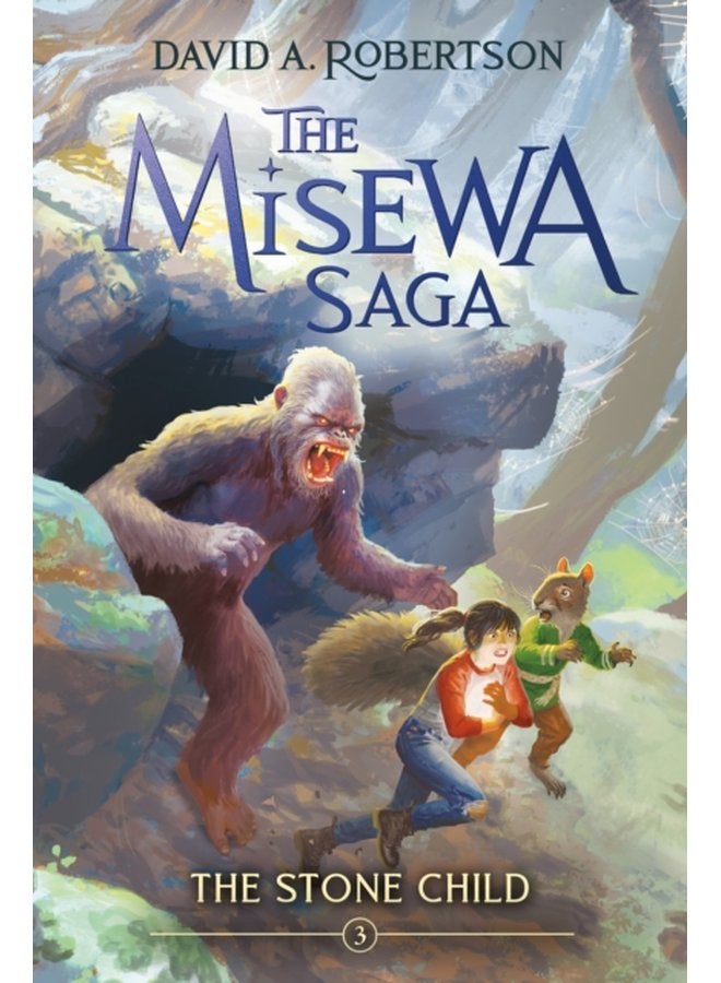The Stone Child The Misewa Saga Book Three - Paperback