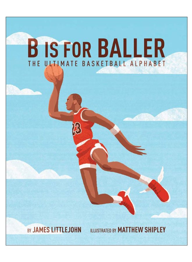 B Is For Baller