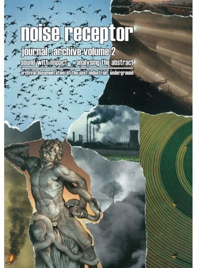 Noise Receptor Journal Volume 2 sound with impact analysing the abstract - Paperback