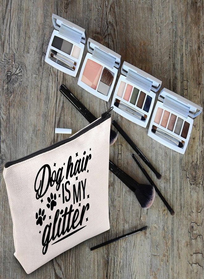 LEVLO Funny Pet Groomer Gift Pet Lovers Gift Dog Hair is My Glitter Makeup Bags Cute Puppy Gifts (Dog Hair is My Glitter) - Image 4