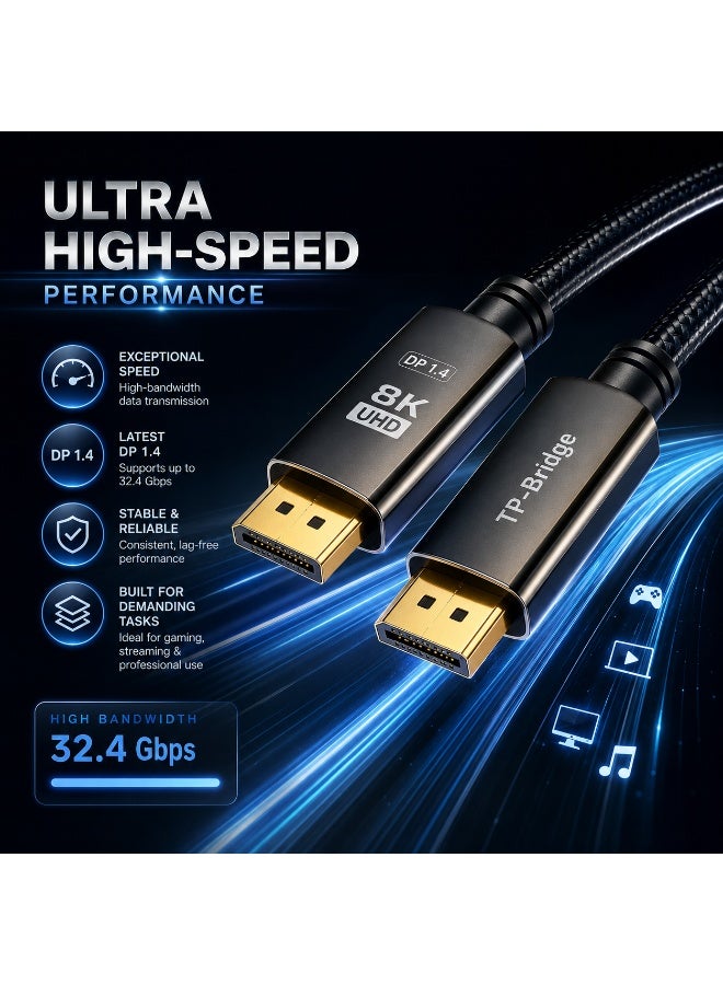 TP-Bridge 8K DisplayPort to DisplayPort Cable 1.5M – Ultra High Speed DP 1.4 Cable with 144Hz, 8K UHD, Gold-Plated Connectors for Gaming PC, Monitor & Laptop - Image 4