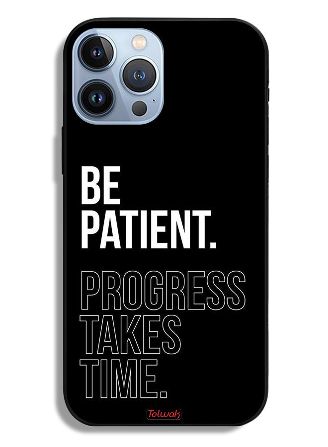 Tolwak Apple iPhone 13 Pro Max Protective Case Be Patient Progress Takes Time - Image 2