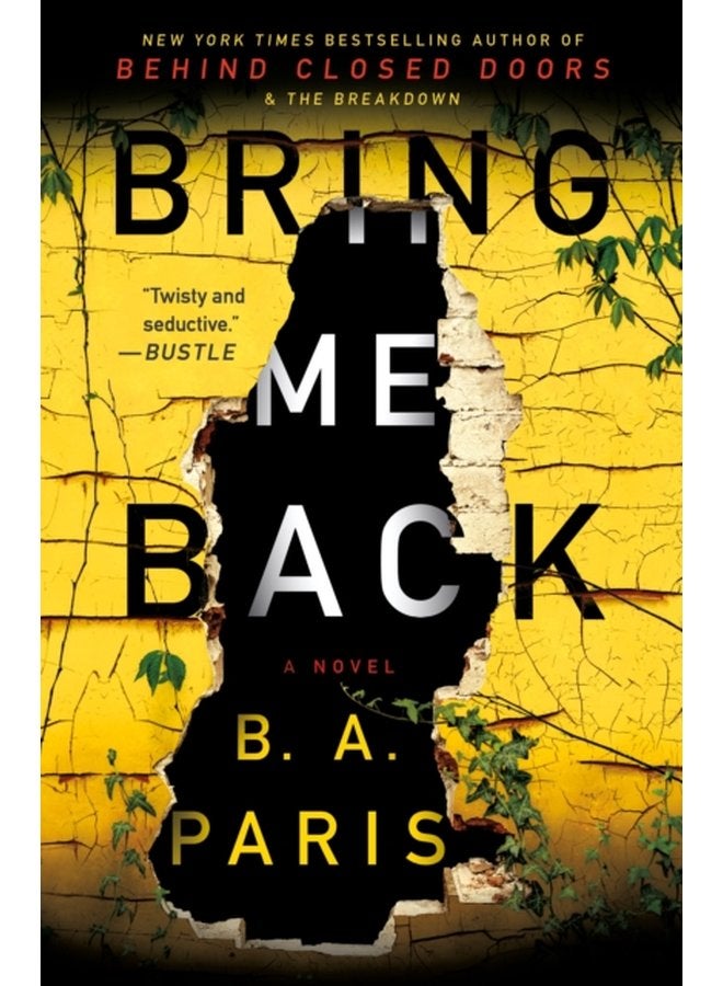 Bring Me Back A Novel - Paperback