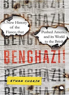 Benghazi by Ethan Chorin Hardcover 