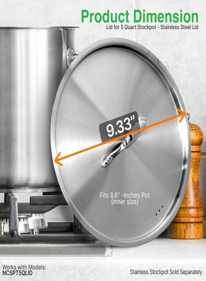 نيوتري شيف غطاء نوتري شيف لوعاء طهي سعة 5 كوارت - غطاء من الفولاذ المقاوم للصدأ مع مقبض، يناسب وعاءً بقطر داخلي 8.66 بوصة، متوافق مع وعاء الطهي موديل NCSPT5Q سعة 5 كوارت. - Image 2