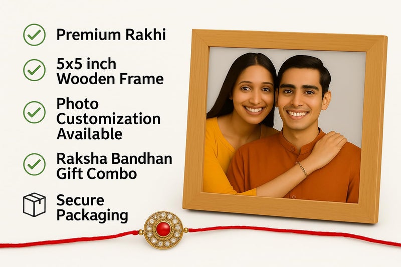 CDM Rakhi with Personalized Photo Frame Gift Combo | 5x5 Inch Wooden Frame | Raksha Bandhan Gift for Brother | Custom Photo Included - Image 2