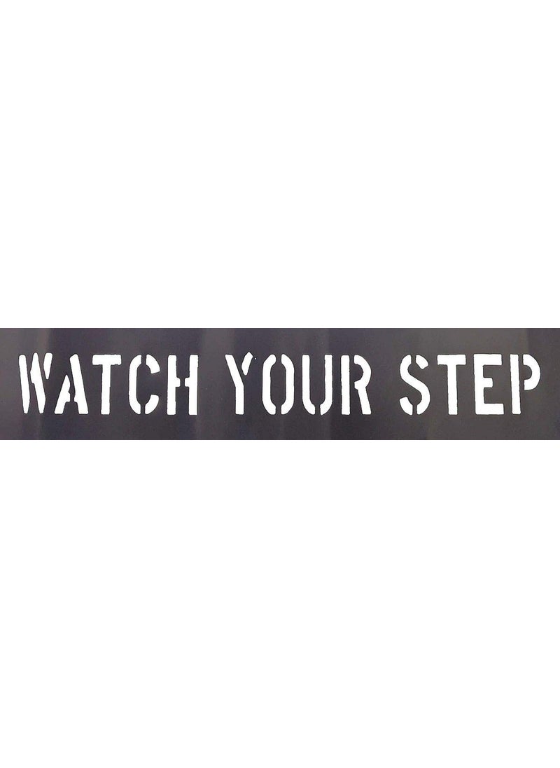 GRAINGER APPROVED Stencil Watch Your Step 3 PVC 1 EA  20Y545 