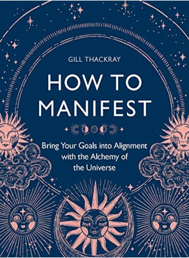 How To Manifest by Gill Thackray Paperback 