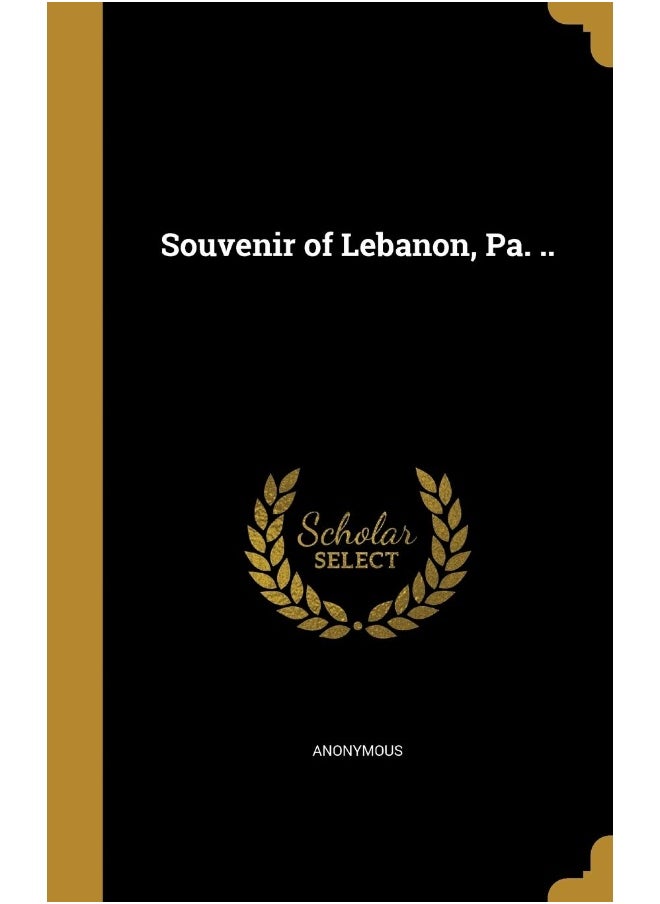 Souvenir of Lebanon, Pa. .. 