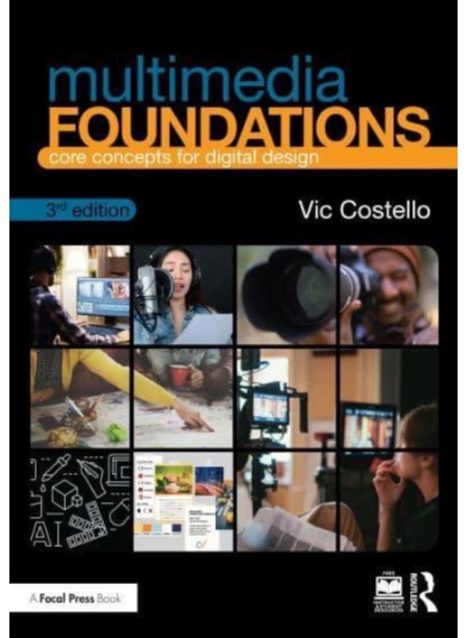 Multimedia Foundations : Core Concepts for Digital Design