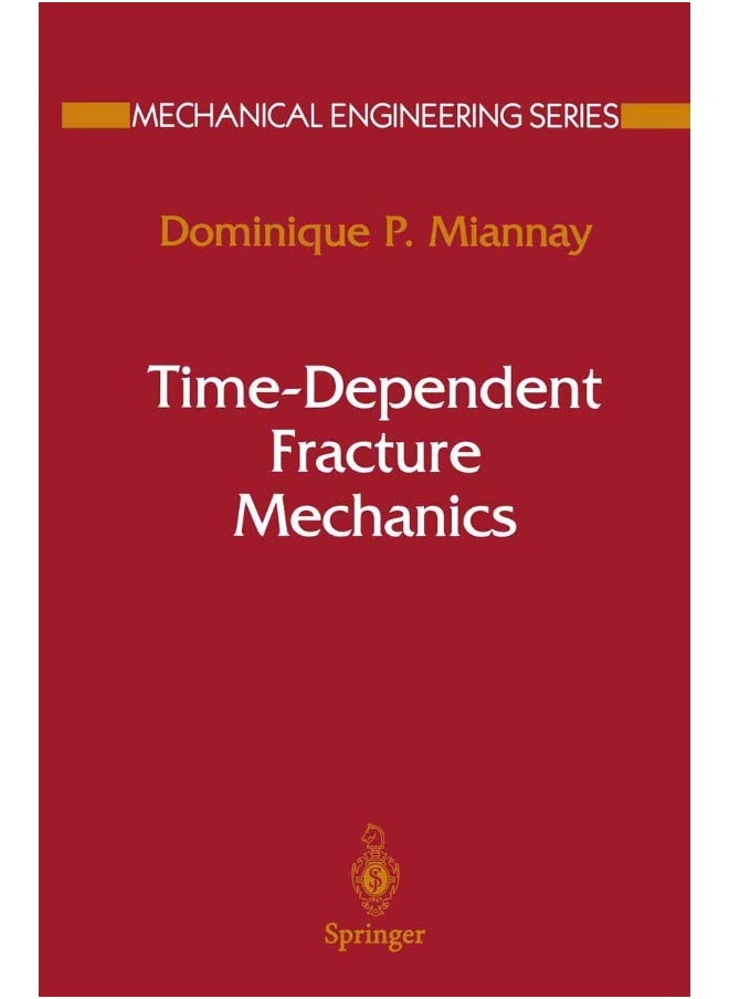 Time-Dependent Fracture Mechanics 