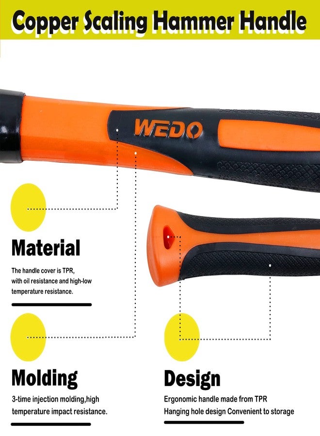 WEDO Copper Scaling Hammer,Chipping Hammer with Fiberglas Handle 300g 11''280mm - Image 4