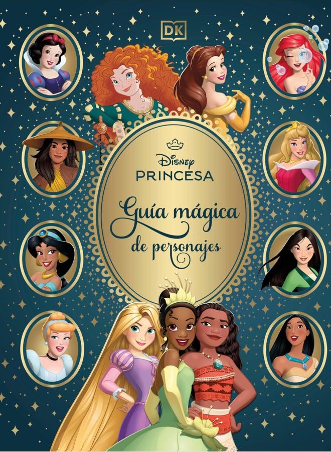Disney Princesa Guía mágica de personajes (Enchanted Character Guide)