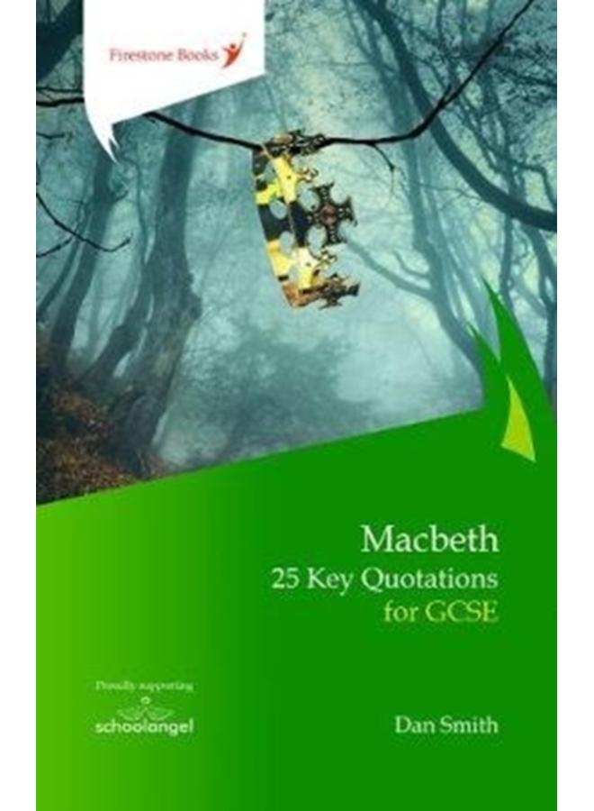 Macbeth: 25 Key Quotations for GCSE 