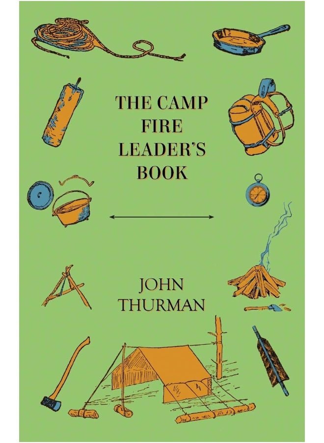 The Camp Fire Leader's Book 