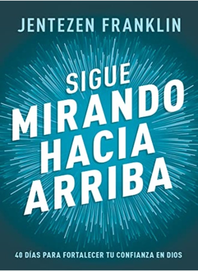 SIGUE MIRANDO HACIA ARRIBA 