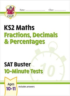 New KS2 Maths SAT Buster 10-Minute Tests - Fractions, Decimals & Percentages (for the 2022 tests) 