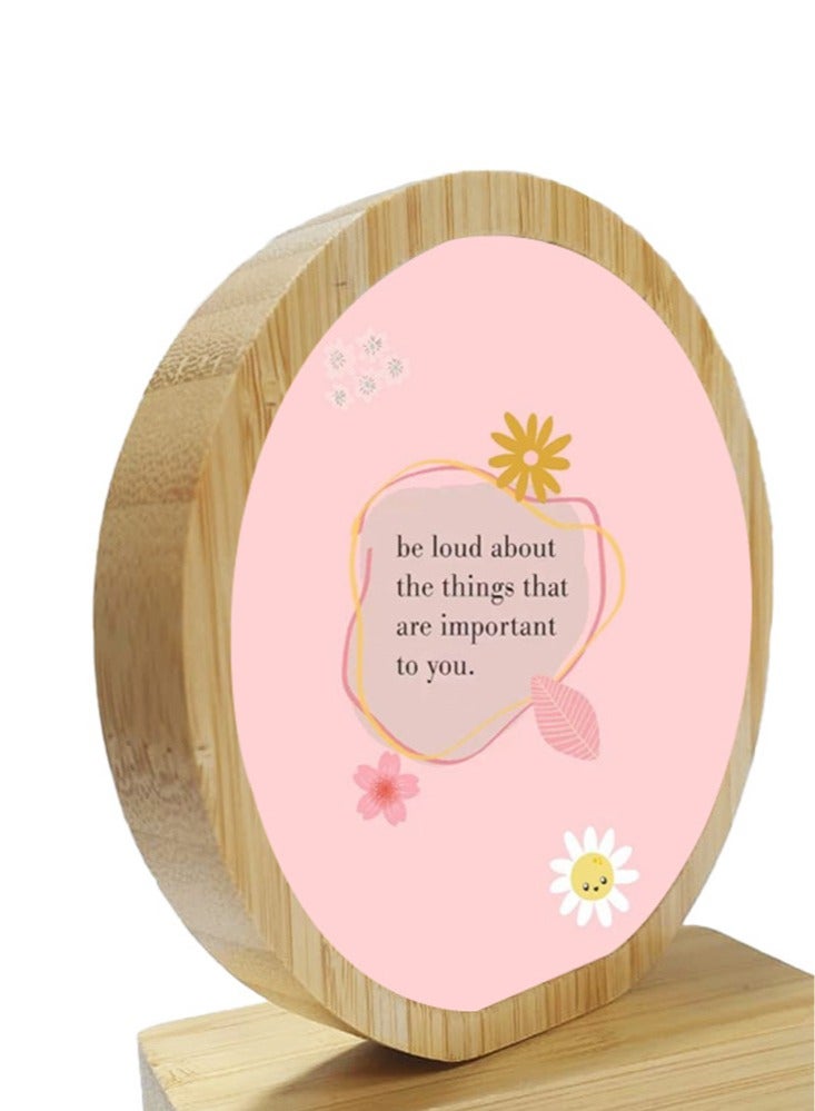 Service Zone Protective Printed White Round Shape Wooden Photo Frame for Table Top Be Loud About Things That Are Important To You - Image 3
