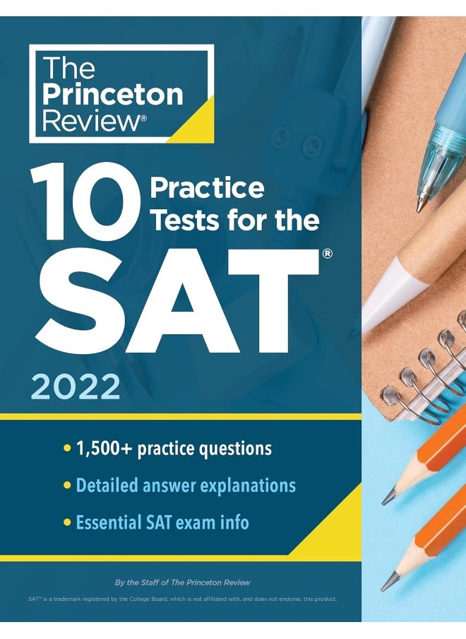 10 Practice Tests for the SAT, 2022: Extra Prep to Help Achieve an Excellent Score 