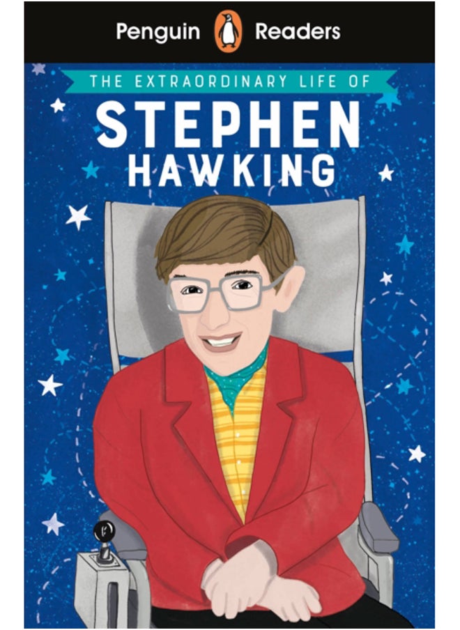 Penguin Readers Level 3: The Extraordinary Life of Stephen Hawking (ELT Graded Reader) 