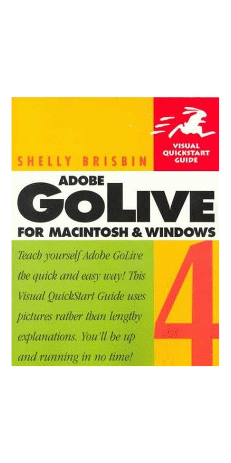 Adobe GoLive 4 for Macintosh & Windows | Authored by Shelly Brisbin | Paperback | Published by Addison Wesley Longman