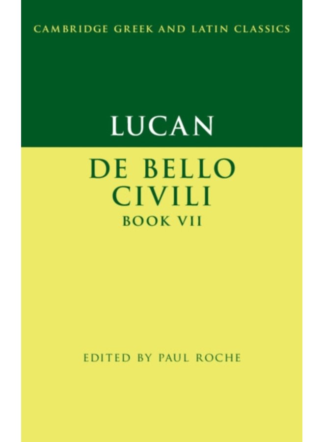 Lucan De Bello Ciuili Book VII - Paperback
