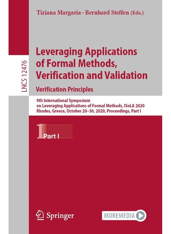 Leveraging Applications of Formal Methods, Verific: 9th International Symposium on Leveraging Applicat