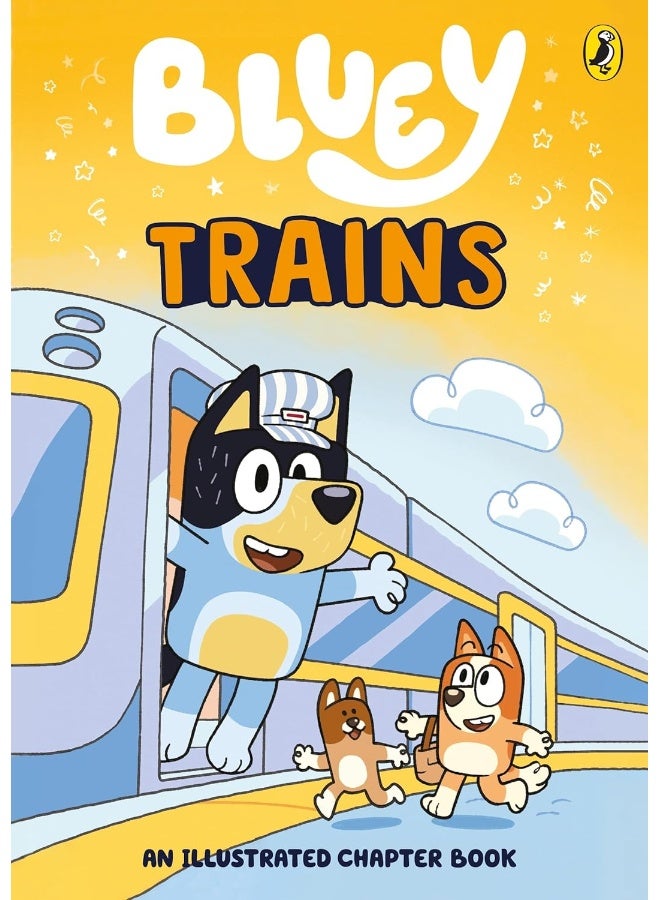 Bluey: Trains: An Illustrated Chapter Book