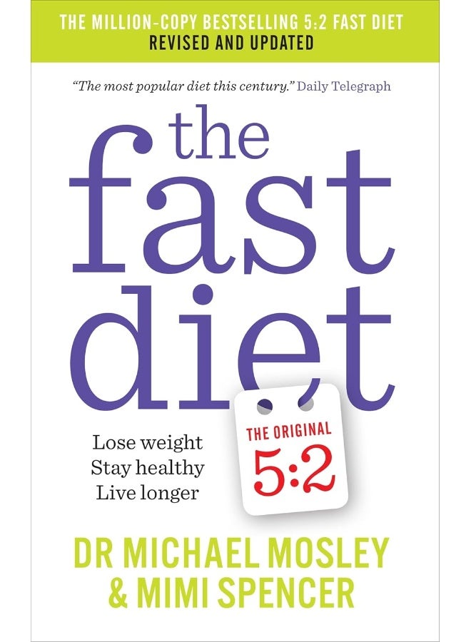 The Fast Diet: Revised and Updated: Lose weight, stay healthy, live longer - Image 1
