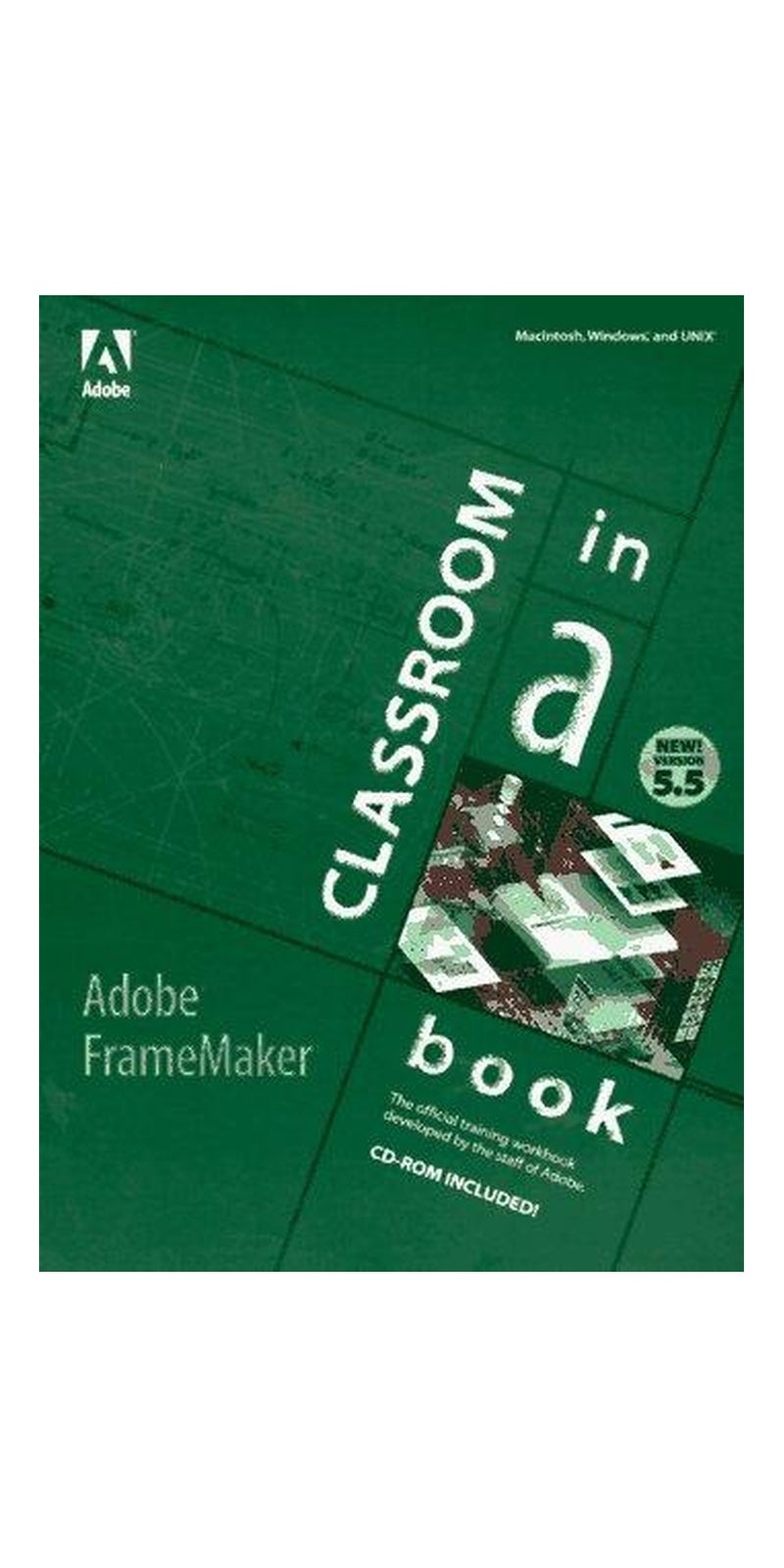 Adobe FrameMaker: version 5.5 | Authored by Adobe Systems Inc | Paperback | Published by Adobe Press