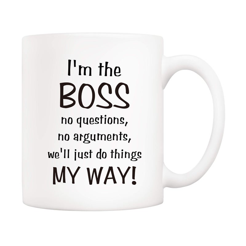 5Aup Bosses Day Funny Boss Office Coffee Mug Christmas Gifts from Coworker Colleague Im the Boss Well Just Do Things My Way Cups 11 Oz Birthday Present Idea for Male or Female Bosses Coworkers