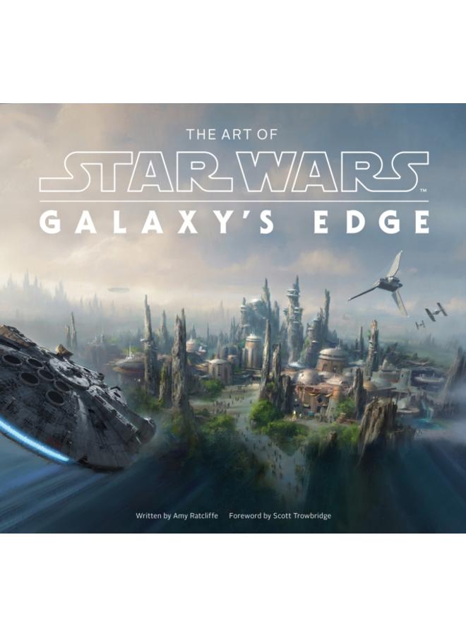 The Art of Star Wars: Galaxy???s Edge