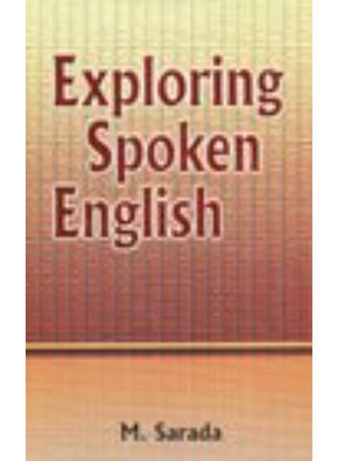 Exploring Spoken English-India