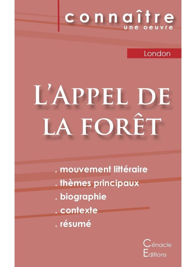 Fiche de lecture L'Appel de la forêt de Jack London (Analyse littéraire de référence et résumé complet)