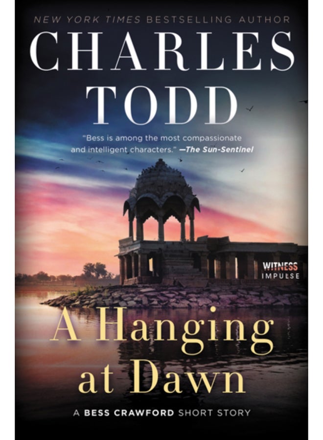 A Hanging at Dawn : A Bess Crawford Short Story