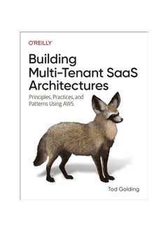 INC Building MultiTenant Saas Architectures Principles Practices and Patterns Using AWS 