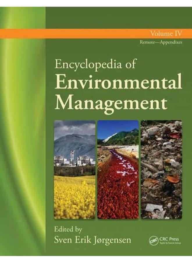 Encyclopedia of Environmental Management (Print Version) Volume 4
