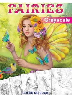 Fairies. GRAYSCALE Coloring Book: Coloring Book for Adults 