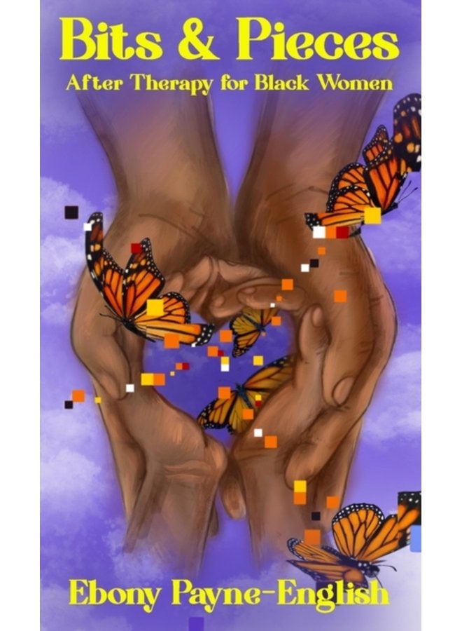 Bits Pieces After Therapy for Black Women - Hardback
